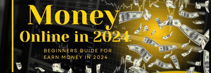 How to Make Money Online 17 Ways To Earn Money Online in 2024