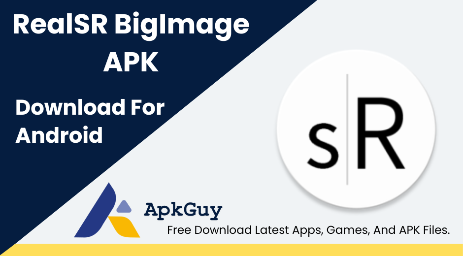 RealSR BigImage APK Download Latest v1.9.3