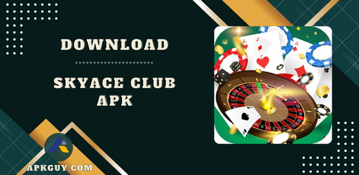 Skyace Club APK Download Latest v0.1.0