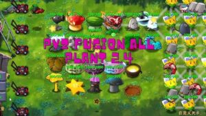 Pvz Fusion 2.4.2 APK Download Latest v2.4.2 4