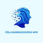 Follkuhghazaxo3.5 APK v3.5 Free Download For Android
